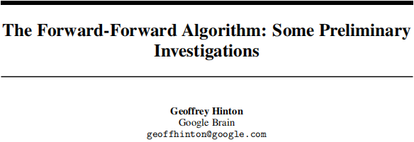 Hinton's Latest Research: The Future of Neural Networks is Forward-Forward Algorithm