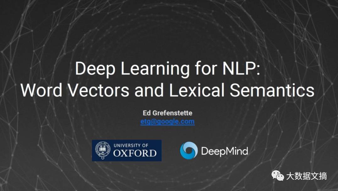 Oxford x DeepMind NLP Course Video - Word Vectors and Semantic